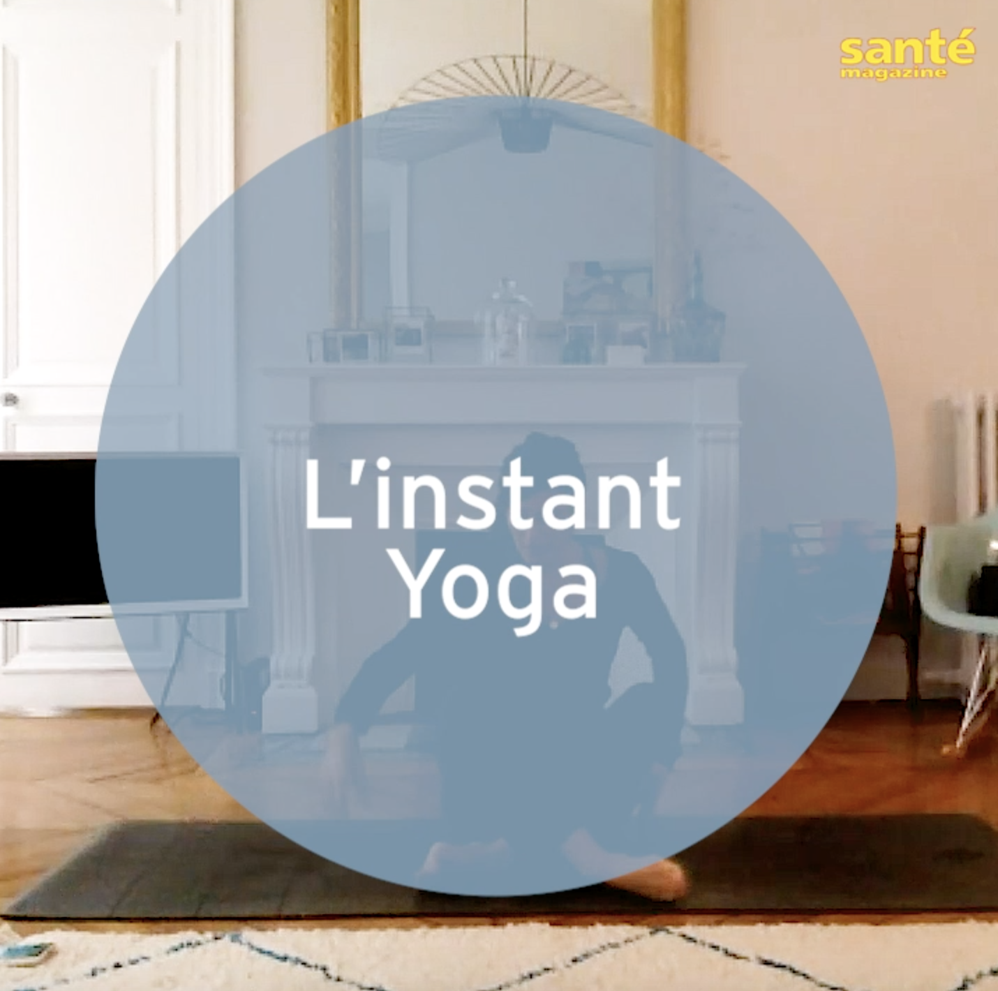Instant yoga : un cours à la maison