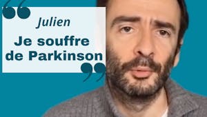 Le témoignage de Julien, 41 ans, qui vit avec Parkinson