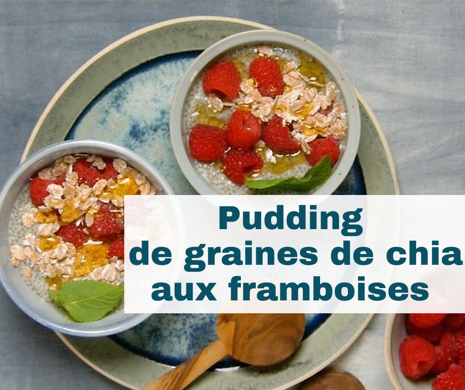Recette Pudding aux graines de chia et framboises