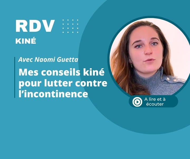 Incontinence d'effort : les solutions de la kiné (vidéo)