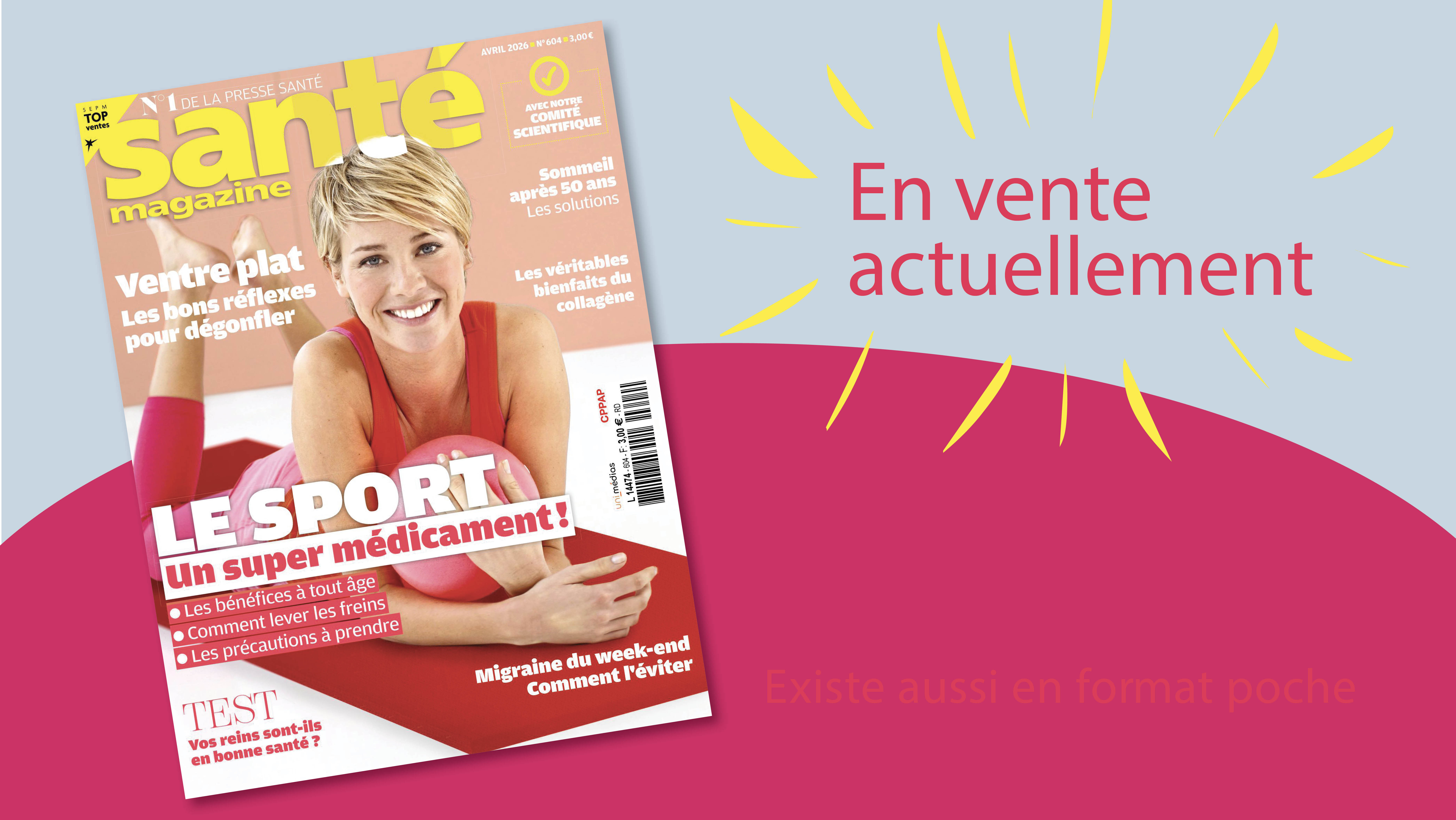 Le Santé magazine d'avril 2026 est sorti !