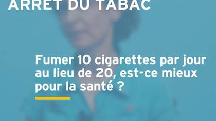Est-ce aussi dangereux de fumer 10 cigarettes par jour que 20 ?