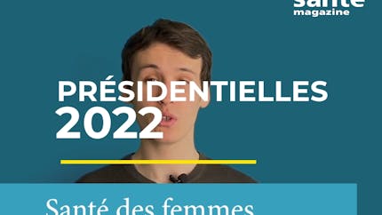 Santé des femmes : que proposent les candidats à la présidentielle 2022 ? 